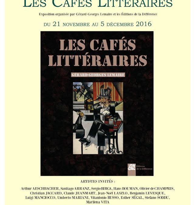 expo. Les Cafés littéraires aux Deux Magots, Paris, nov-dec. 2016